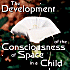 The Development of the Consciousness of Space in a Child CD